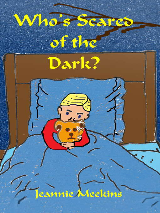 Title details for Who's Scared of the Dark by Jeannie Meekins - Available
